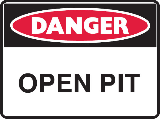 Danger Signs - Open Pit