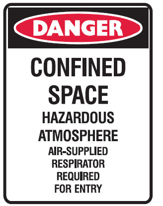 Confined Space Signs - Confined Space Hazardous Atmosphere Air Supplied Respirator Required For Entry