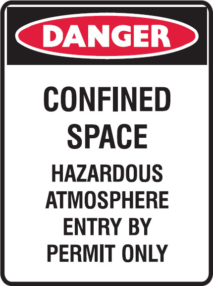 Danger Signs - Confined Space Hazardous Atmosphere Entry By Permit Only