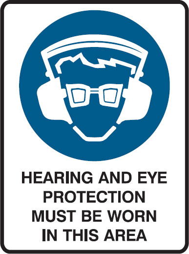 Small Labels - Hearing And Eye Protection Must Be Worn In This Area