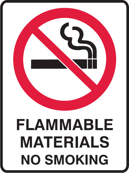Prohibition Signs - Flammable Materials No Smoking