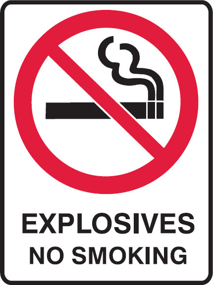Building Construction Signs - Explosives No Smoking
