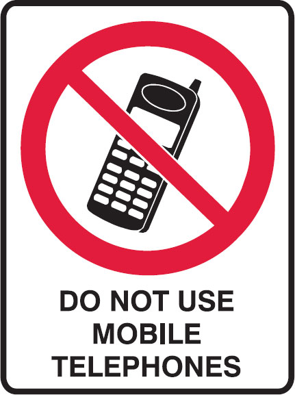 Prohibition Signs - Do Not Use Mobile Telephones