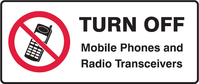 Prohibition Signs - Turn Off Mobile Phones And Radio Transceivers