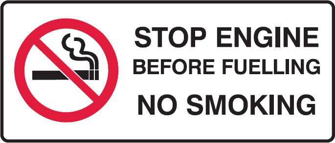 Prohibition Signs - Stop Engine Before Fuelling No Smoking