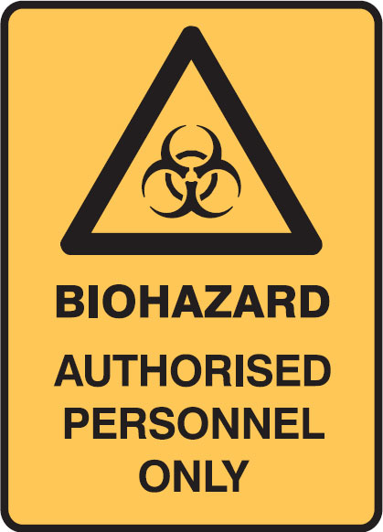 Medical Biohazard Signs - Biohazard Authorised Personnel Only W/Picto