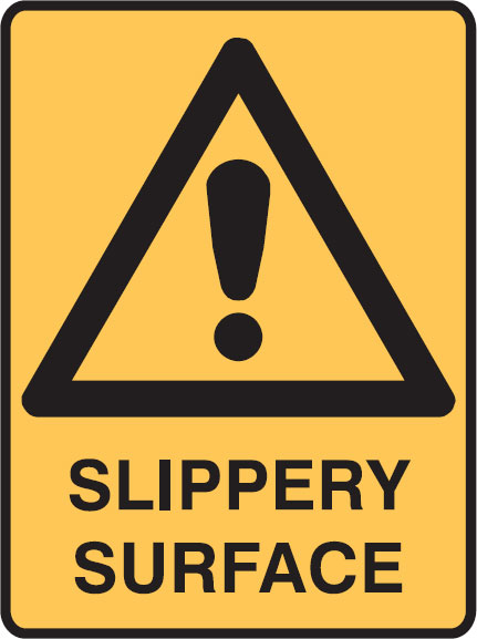 Warning Signs - Slippery Surface