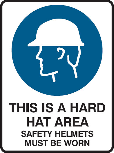Mandatory Signs - This Is A Hard Hat Area Safety Helmets Must Be Worn