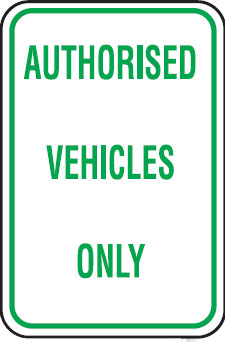 Parking Signs - Authorised Vehicles Only