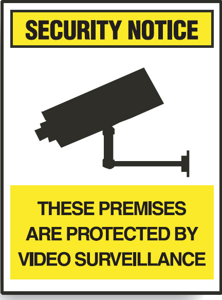 Surveillance Signs - These Premises Are Protects By Video Surveillance.