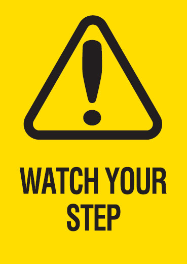 A4 Safety Signs - Watch Your Step