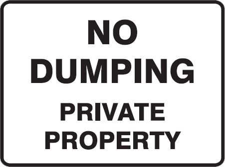 Property Signs - No Dumping Private Property