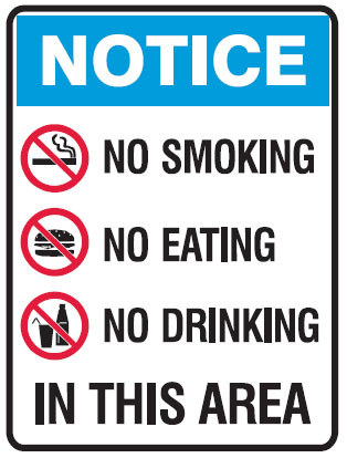 No Smoking Signs - No Smoking, No Eating, No Drinking In This Area