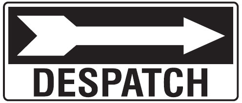 Receiving Despatch Signs - Despatch Right Arrow