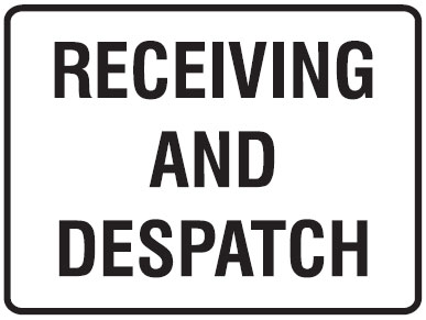 Receiving/Despatch Signs - Receiving And Despatch
