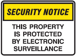 Security Notice Signs - This Property Is Protected By Electronic Surveillance