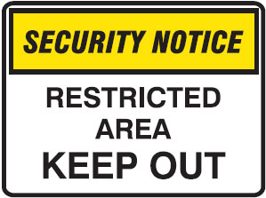 Security Notice Signs - Keep Out