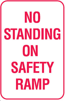 Parking Signs - No Standing In Safety Ramp