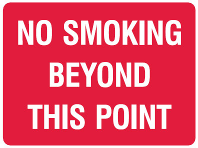 No Smoking Signs - No Smoking Beyond This Point