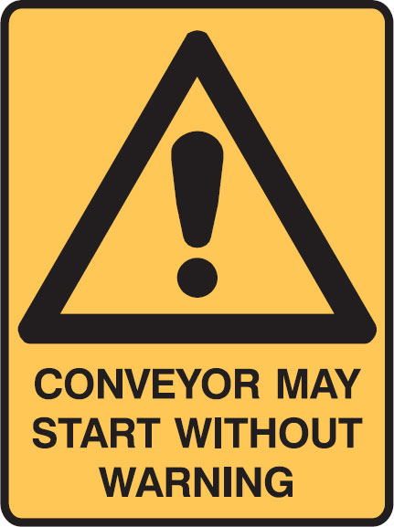 Machinery Signs - Conveyor May Start Without Warning W/Picto
