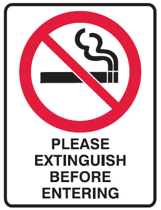 No Smoking Signs - Extinguish Before Entering