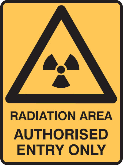 Warning Signs - Radiation Area Authorised Entry Only
