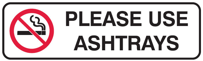 Mini Graphic Signs - Use Ashtrays