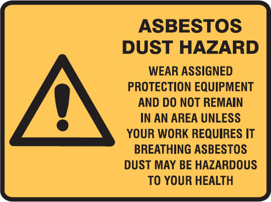 Asbestos Warning Signs - Asbestos Dust Hazard