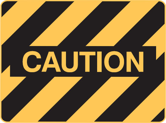 Machinery And Operational Signs  - Caution