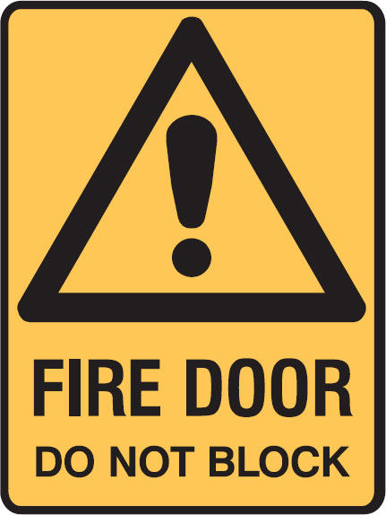 Warning Signs  - Fire Door Do Not Block