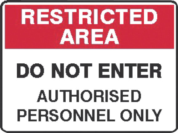 Restricted Area Signs - Do Not Enter Authorised Personnel Only