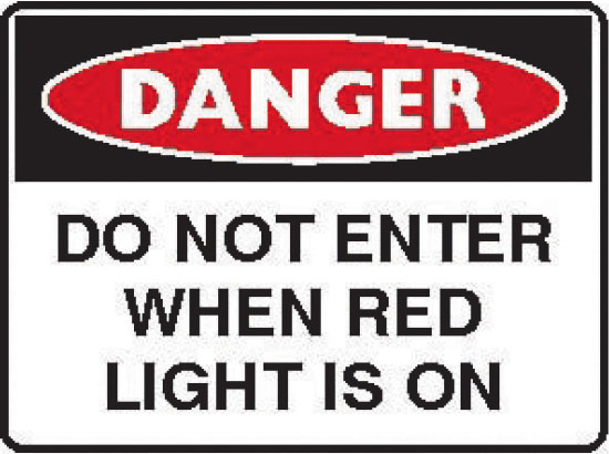 Laser/Radiation Signs  - Do Not Enter When Red Light Is On