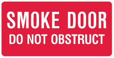 Standard Fire Signs  - Smoke Door Do Not Obstruct