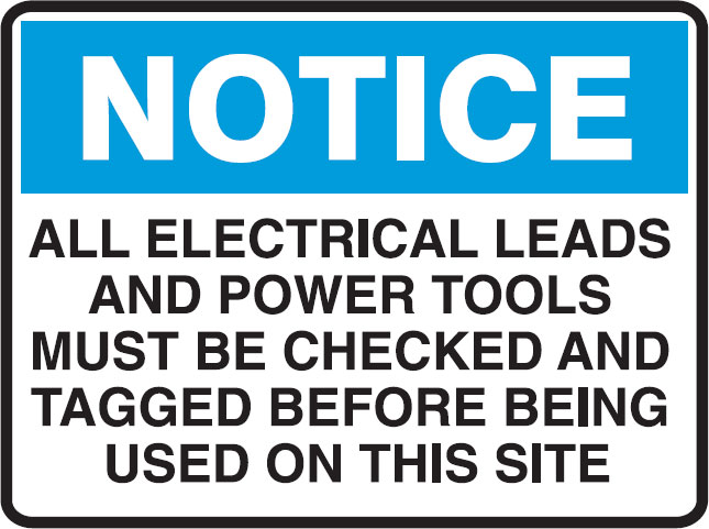 Building Site Signs  - All Electrical Leads And Power Tools Must Be Checked And