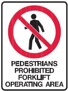 Forklift Safety Signs  - Pedestrians Prohibited Forklift Operating Area