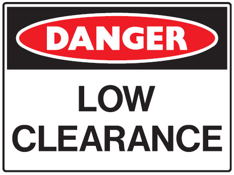 Mining Signs - Low Clearance