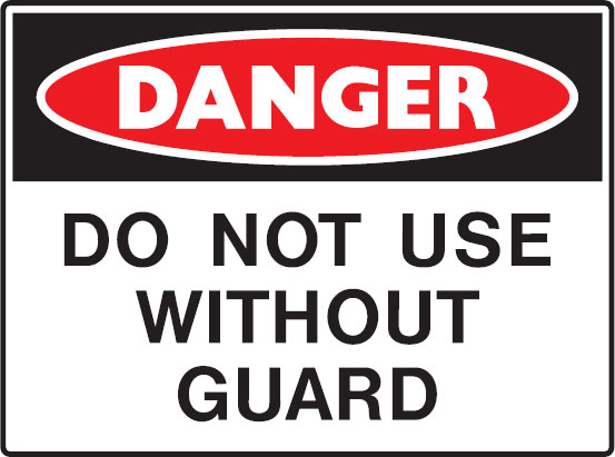 Mining Signs - Do Not Use Without Guards
