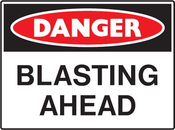 Mining Signs - Blasting Ahead