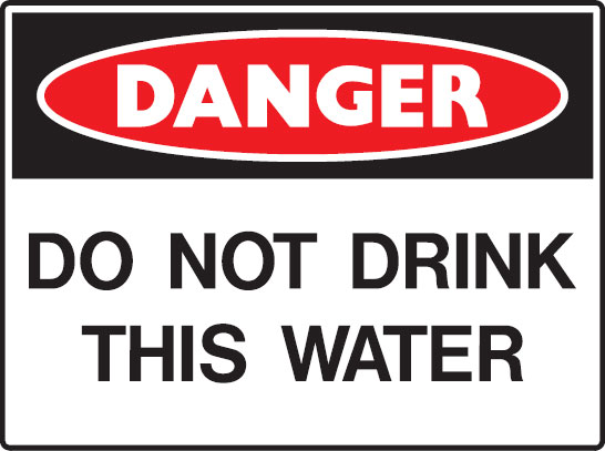 Mining Signs - Do Not Drink This Water