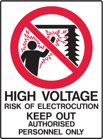 Electrical Hazard Warning Signs  - High Voltage Risk Of Electrocution Keep Out Authorised Personnel Only