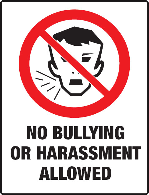 School/Childcare Signs - No Bullying Or Harassment Allowed.