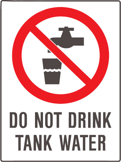 Property Signs - Do Not Drink Tank Water