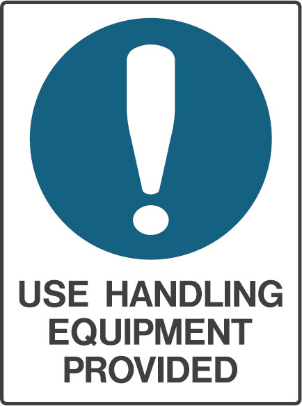 Laboratory Signs - Use Handling Equipment Provided