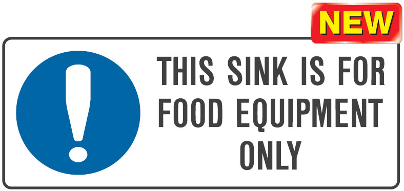 Kitchen & Food Safety Signs - This Sink Is For Food Equipment Only