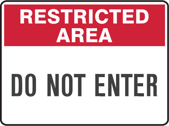 Restricted Area Signs - Do Not Enter