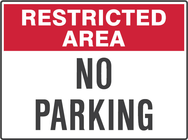Restricted Area Signs - No Parking