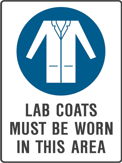 Laboratory Signs - Lab Coats Must Be Worn In This Area