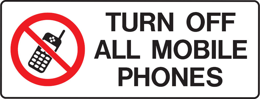 Mobile Phone Signs - Turn Off All Mobile Phones