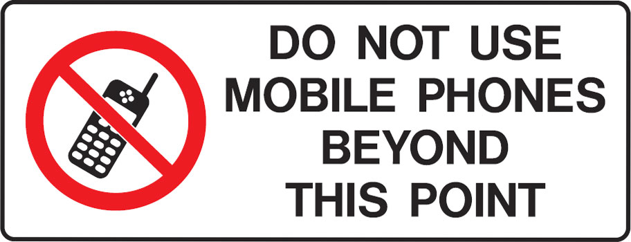Mobile Phone Signs - Do Not Use Mobile Phones Beyond This Point