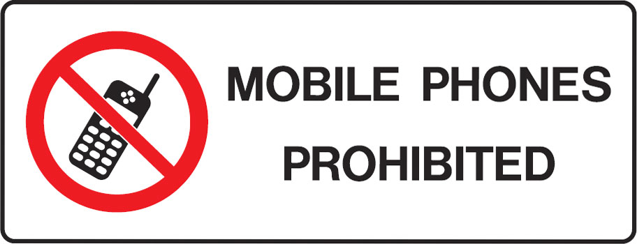 Mobile Phone Signs - Mobile Phones Prohibited